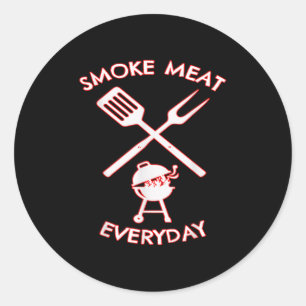 Funny Bbq Smoke Meat Everyday Grandad Dad Grilling Classic Round Sticker
