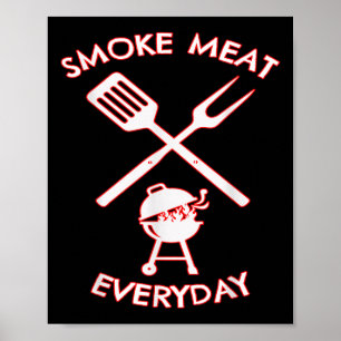 Funny Bbq Smoke Meat Everyday Grandad Dad Grilling Poster