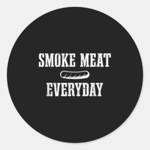 Funny Bbq Smoker Dad Grilling Meat Quote  Classic Round Sticker
