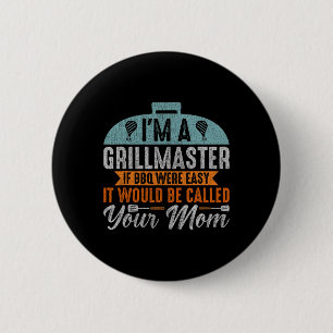 Funny Bbq Smoker I'm A Grillmaster Men Grilling Ma 6 Cm Round Badge