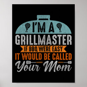 Funny Bbq Smoker I'm A Grillmaster Men Grilling Ma Poster