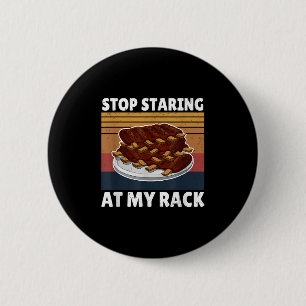 Funny Bbq Tee Stop Staring At My Rack Grill Master 6 Cm Round Badge
