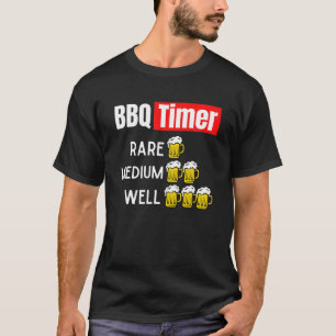 Funny BBQ Timer Barbecue Grilling T-Shirt