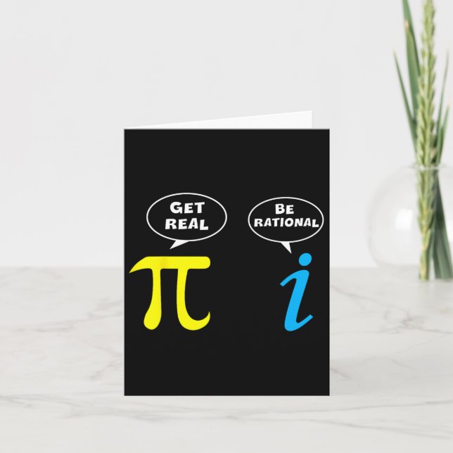 Funny Be Rational Get Real Math Lover Tee Teacher  Card (Front)