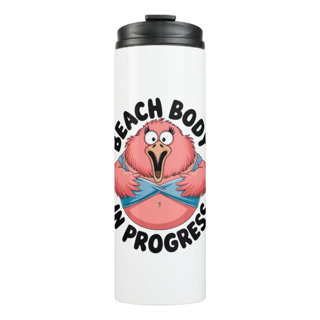 Funny Beach Body Diet Fitness Humour Flamingo  Thermal Tumbler (Front)