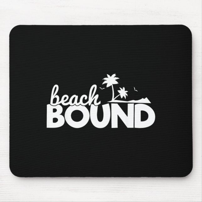 Funny Beach Bound Ocean Summer Vacation Gift Mouse Pad (Front)