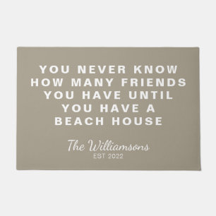 Funny Beach House Friends Quote Personalised Taupe Doormat