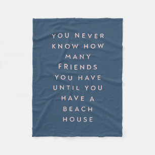 Funny Beach House Friends Saying Fleece Blanket