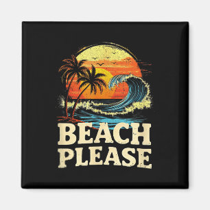 Funny beach please family vacation matching magnet