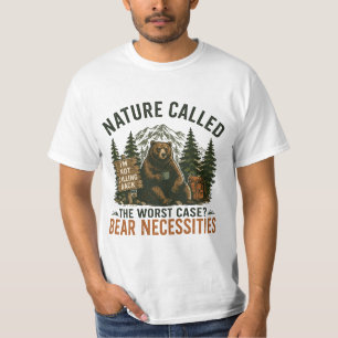 Funny Bear Camping Sign Nature Called T-Shirt