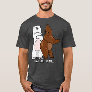 Funny Bear Friends  T-Shirt