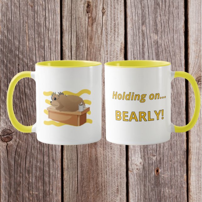 Funny Bear “Holding On, Bearly!” Design Mug (Creator Uploaded)