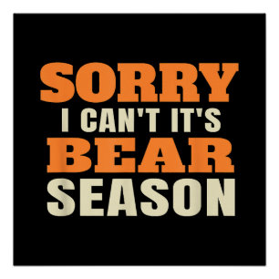 Funny Bear Hunting Poster
