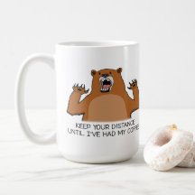 Funny Bear Is Ferocious Before Coffee