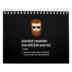 Funny Beard Carpenter Gift Men Calendar