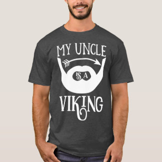 Funny Beard Gifts My Uncle Is A Viking 3 T-Shirt