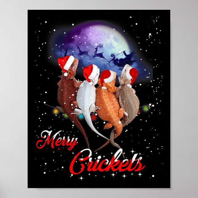 Funny Bearded Dragon Christmas Tee Merry Crickets  Poster (Front)
