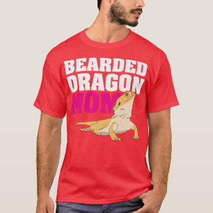 FUNNY BEARDED DRAGON MOM Tee Pet Owners Lizard Lov