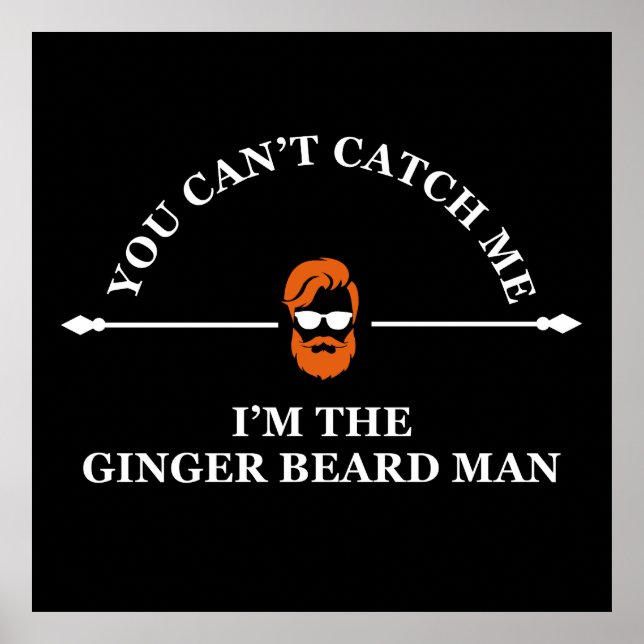 funny bearded quotes ginger beard man poster (Front)