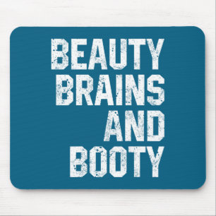 Funny Beauty And Booty Leg Day Gym Workout Quote F Mouse Pad