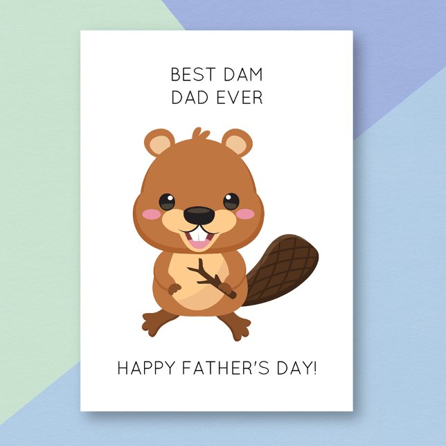 Funny Beaver Animal Pun Father's Day Card (Creator Uploaded)