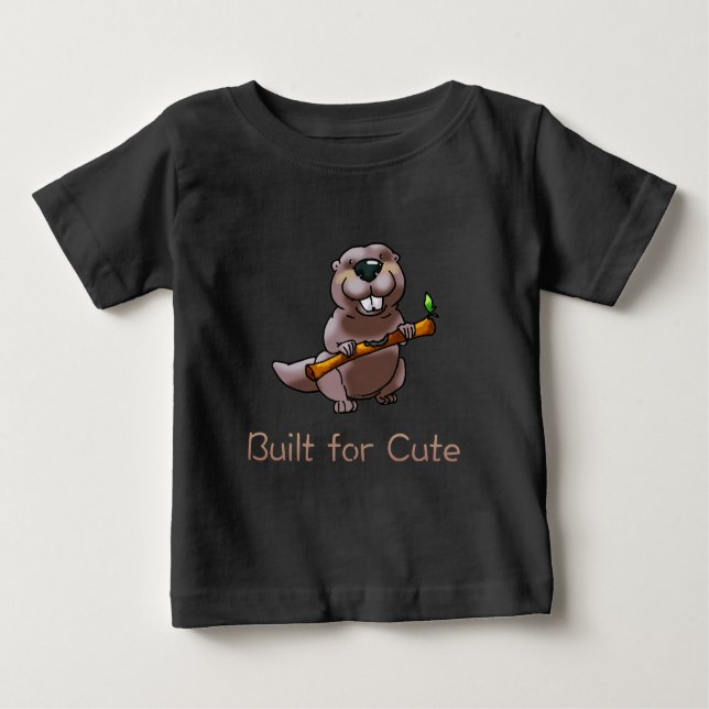 Funny Beaver Cartoon – Built for Cute Baby T-Shirt (Front)