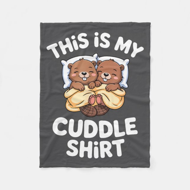 Funny Beaver Couple This Is My Cuddle  Fleece Blanket (Front)
