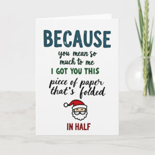 Funny Because You Mean So Much Greeting Card
