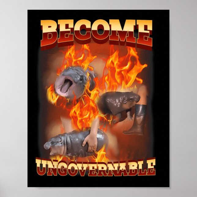 Funny Become Ungovernable Moo Deng In Fire Ba  Poster (Front)