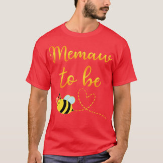 Funny Bee Lover Memaw To Bee T-Shirt