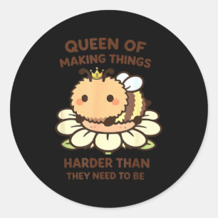 Funny bee queen lover meme kawaii funny girls wome classic round sticker