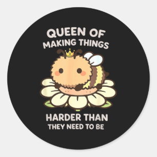 Funny bee queen lover meme kawaii funny girls wome classic round sticker