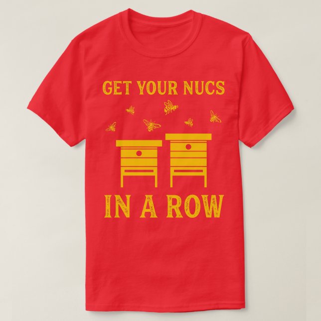 Funny Beekeeping Bees Hive Nucs T-Shirt (Design Front)