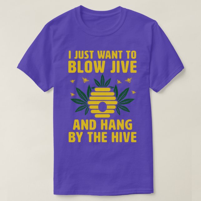 Funny Beekeeping Saying Honey Bees Weed T-Shirt (Design Front)