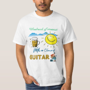 FUNNY! Beer and Guitar - Weekend Forecast T-Shirt