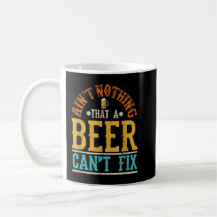 Funny Beer Lover Vintage Aint Nothing That a Beer Coffee Mug