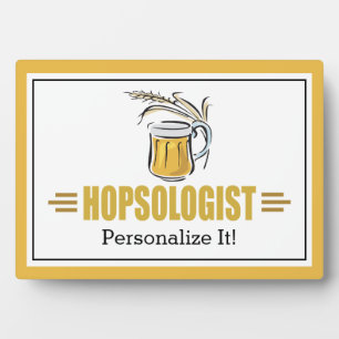 Funny Beer Make Brew Drink Sell Humourous Best Plaque