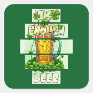 Funny Beer St Patrick’s Day Shirt – Autocolante Square Sticker
