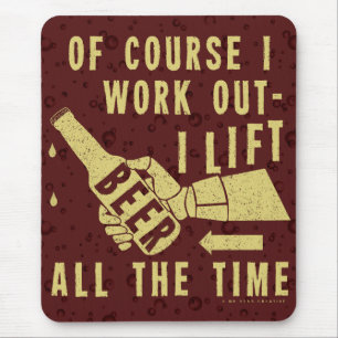Funny Beer Work Out Humour with Brown Stout Mouse Pad