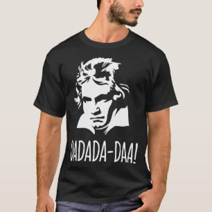 Funny Beethoven 5th Symphony No 5 DadadaDaa T-Shirt