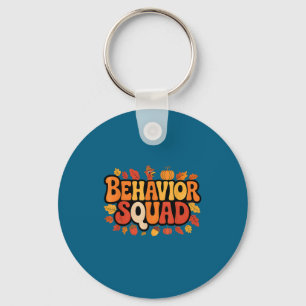 Funny Behavior Squad Thanksgiving Psychology Humor Key Ring
