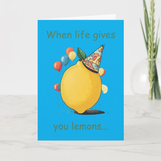 Funny Belated Birthday Message: Lemon Theme Card (Front)