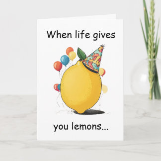 Funny Belated Birthday Message: Lemon Theme Card