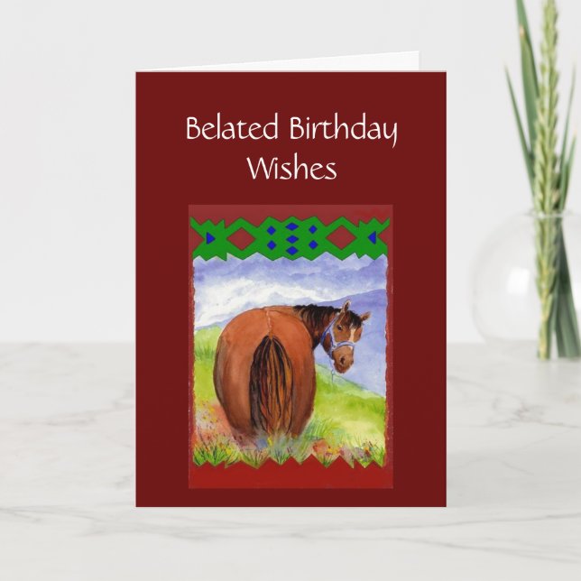 Funny Belated Birthday Wishes, Horses Behind, Card (Front)