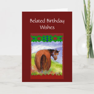 Funny Belated Birthday Wishes, Horses Behind, Card