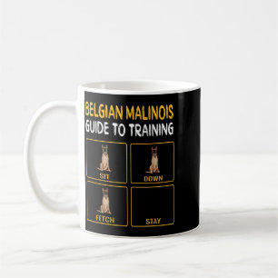 Funny Belgian Malinoi Guide To Training Dog Coffee Mug