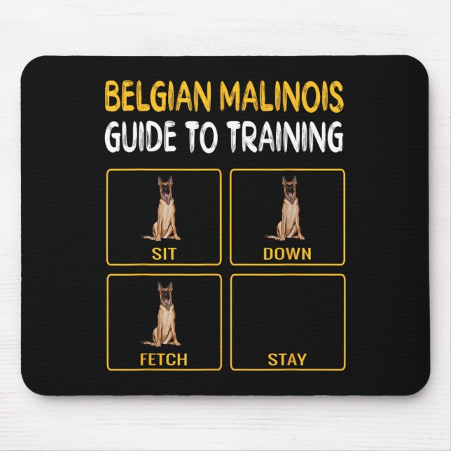 Funny Belgian Malinoi Guide To Training Dog Mouse Pad (Front)