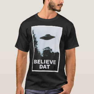 Funny Believe Dat T Shirt Gift For Men And Women G