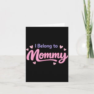 Funny belong to mummy cute baby nursery mother's card