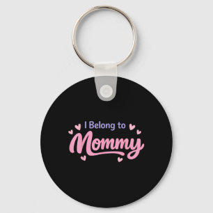 Funny Belong To Mummy Cute Baby Nursery Mothers Key Ring